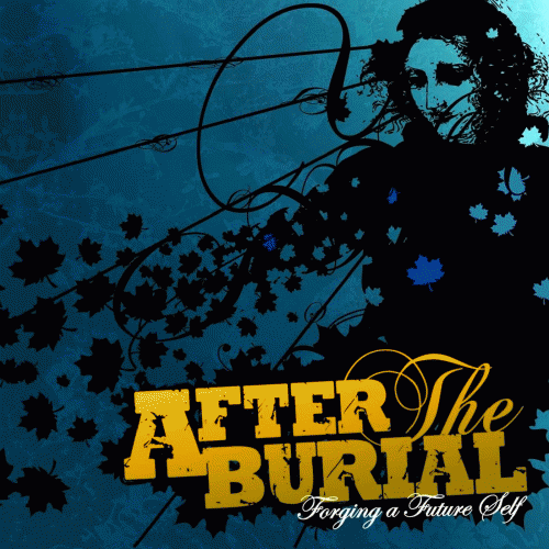 After The Burial : Forging a Future Self